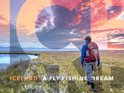Iceland fly fishing adventure travel tips