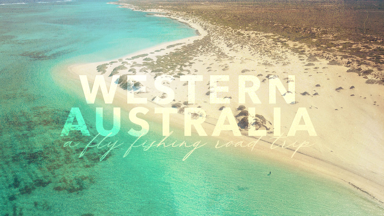 Fly Fishing Western Australia Fly Fishing Western Australia